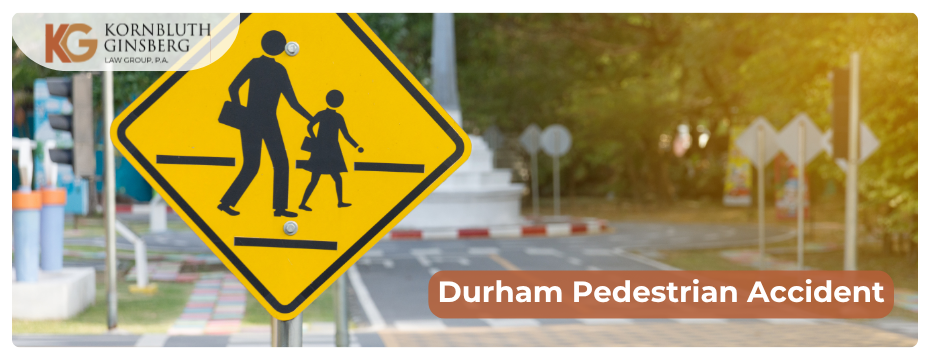 Durham Pedestrian Accident Lawyer
